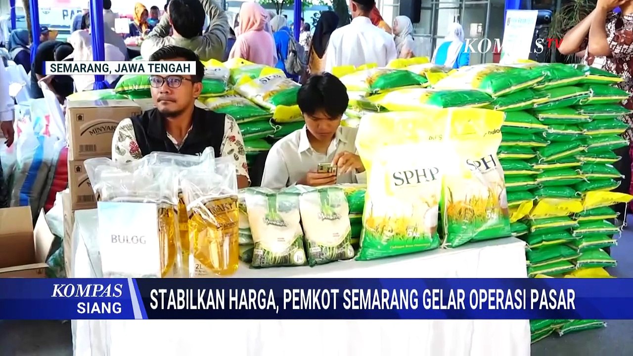 Jaga Stabilitas Harga Bahan Pokok, Pemkot Semarang Gelar Operasi Pasar | KOMPAS SIANG