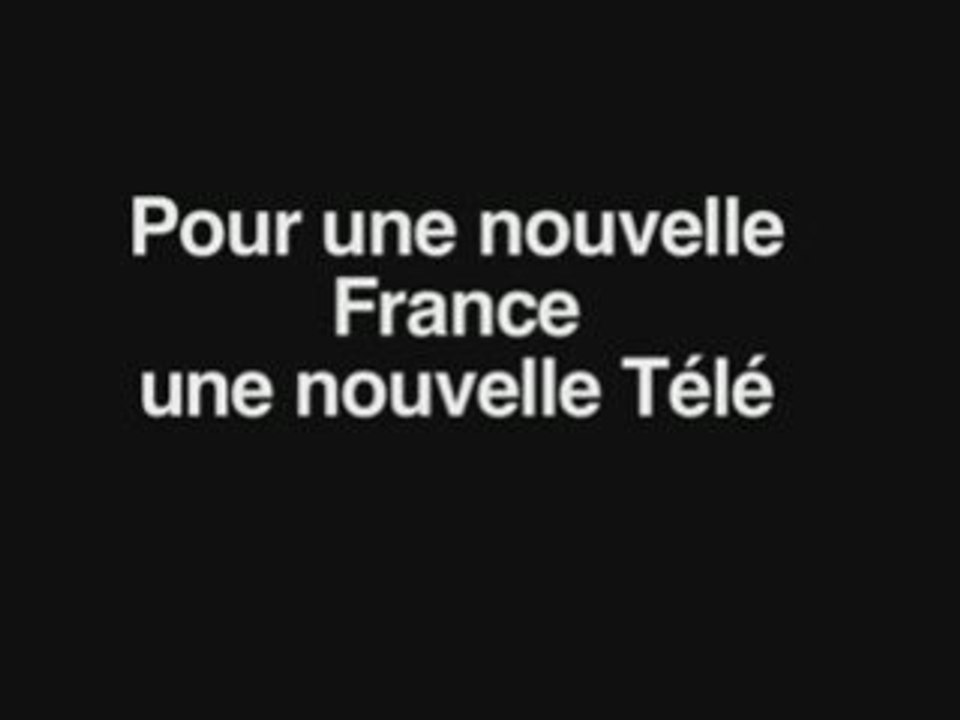 pour une nouvelle France une nouvelle télé 2
