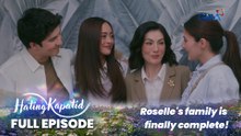 Hating Kapatid: Roselle's family is finally complete! (Full Episode 117) March 7, 2026