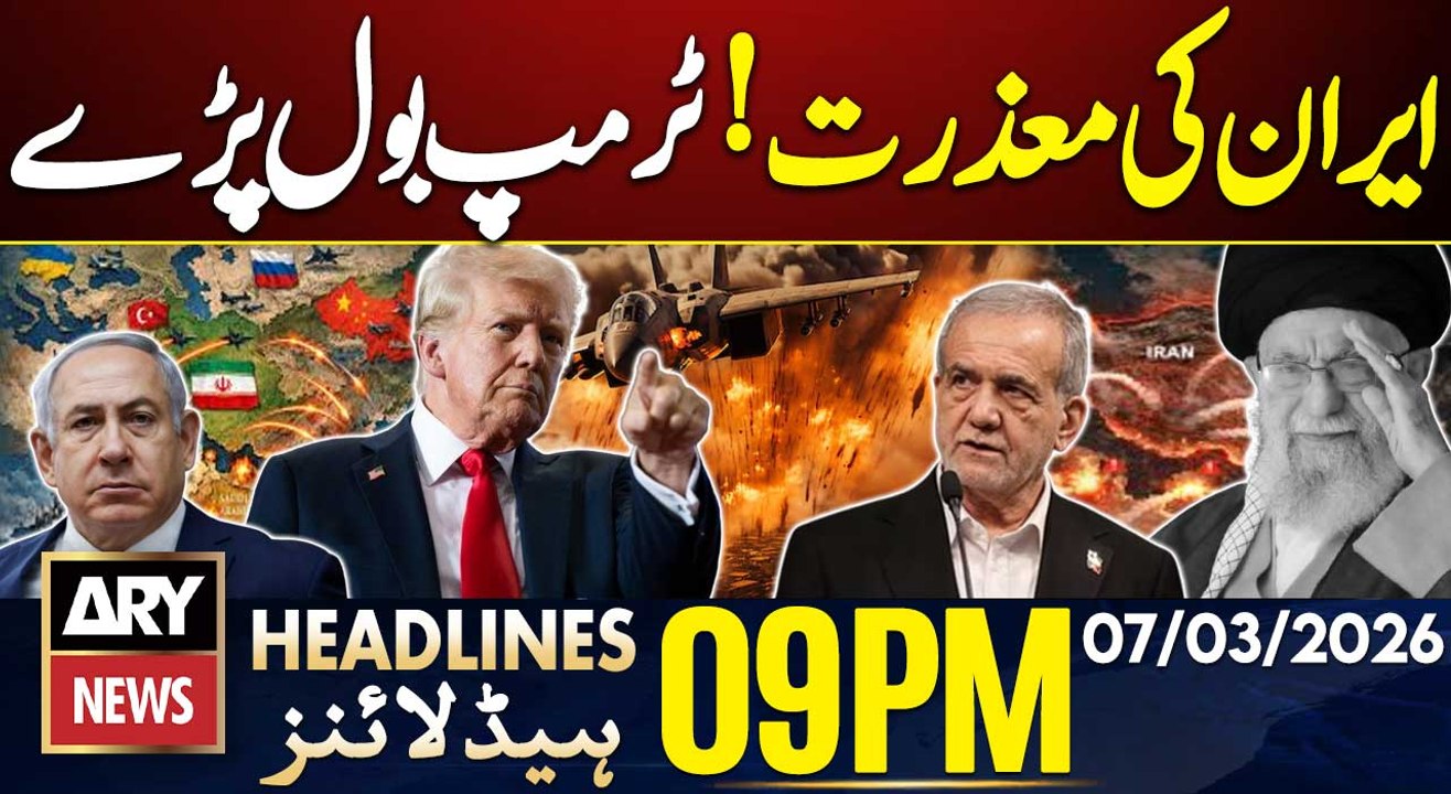 Iran-Israel -US Tensions - President Trump's Statement | ARY News 9 PM Headlines | 7th March 2026