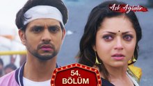 Aşk Ağlatır Hint Dizisi 54. Bölüm