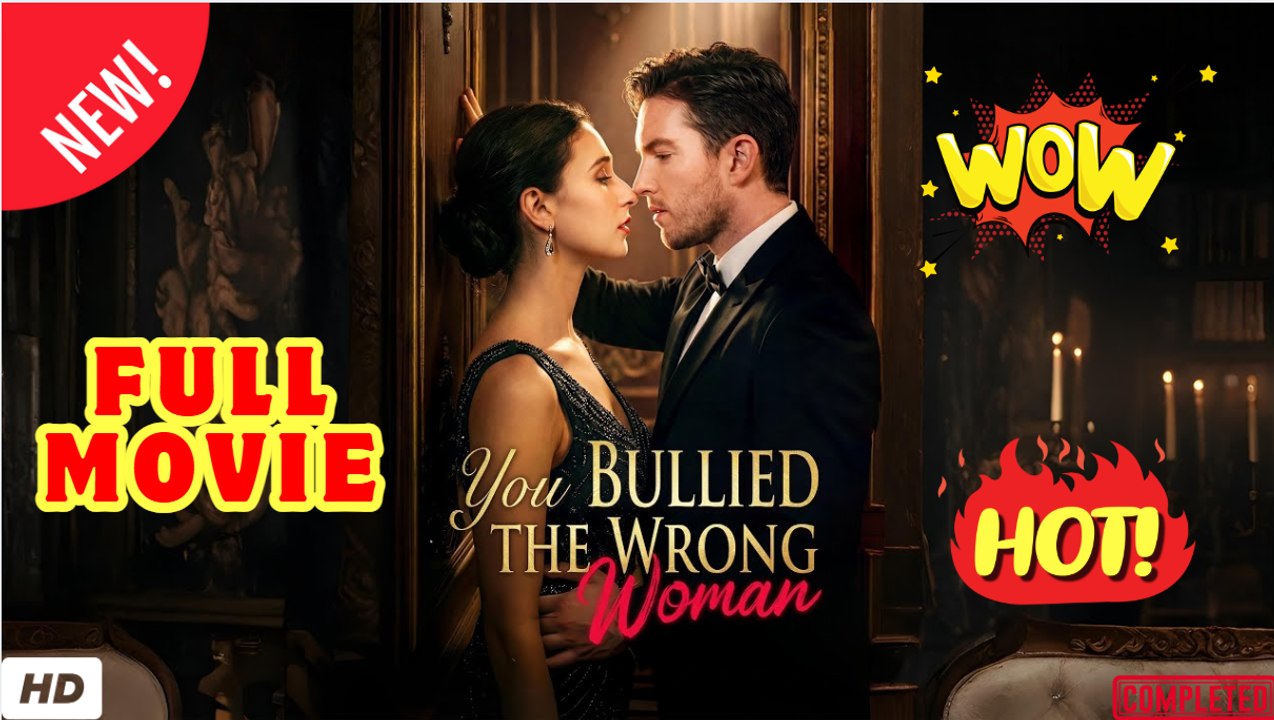 (2026) You Bullied the Wrong Woman - FULL ENGSUB