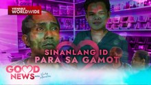 Mister, isinanla ang ID sa botika kapalit ng gamot ni Misis | Good News