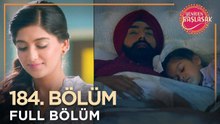 Yeniden Başlasak Hint Dizisi | 184. Bölüm 💓