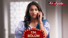 Aşk Ağlatır Hint Dizisi 134. Bölüm