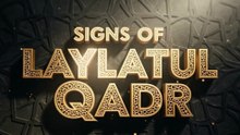 How to Identify Laylatul Qadr? Authentic Signs