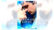 Underwater Lover | Full Movie Free