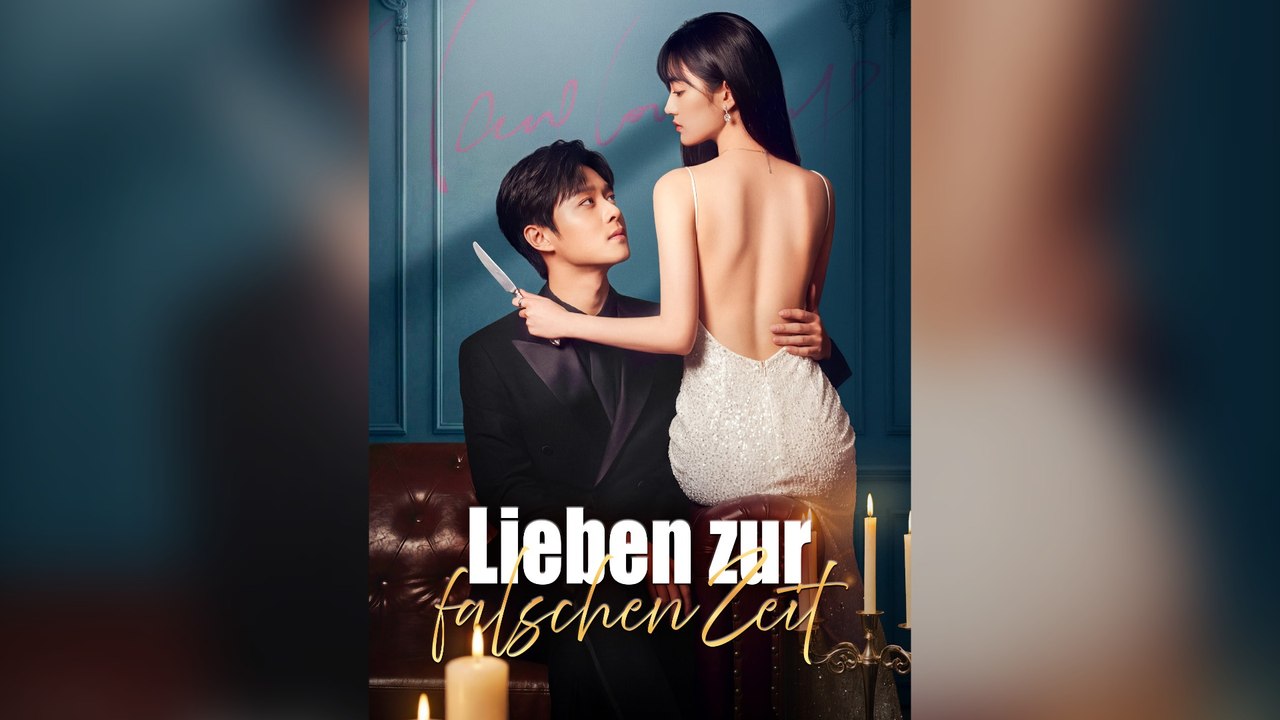 Lieben Zur Falschen Zeit (Deutsch Synchronisiert)