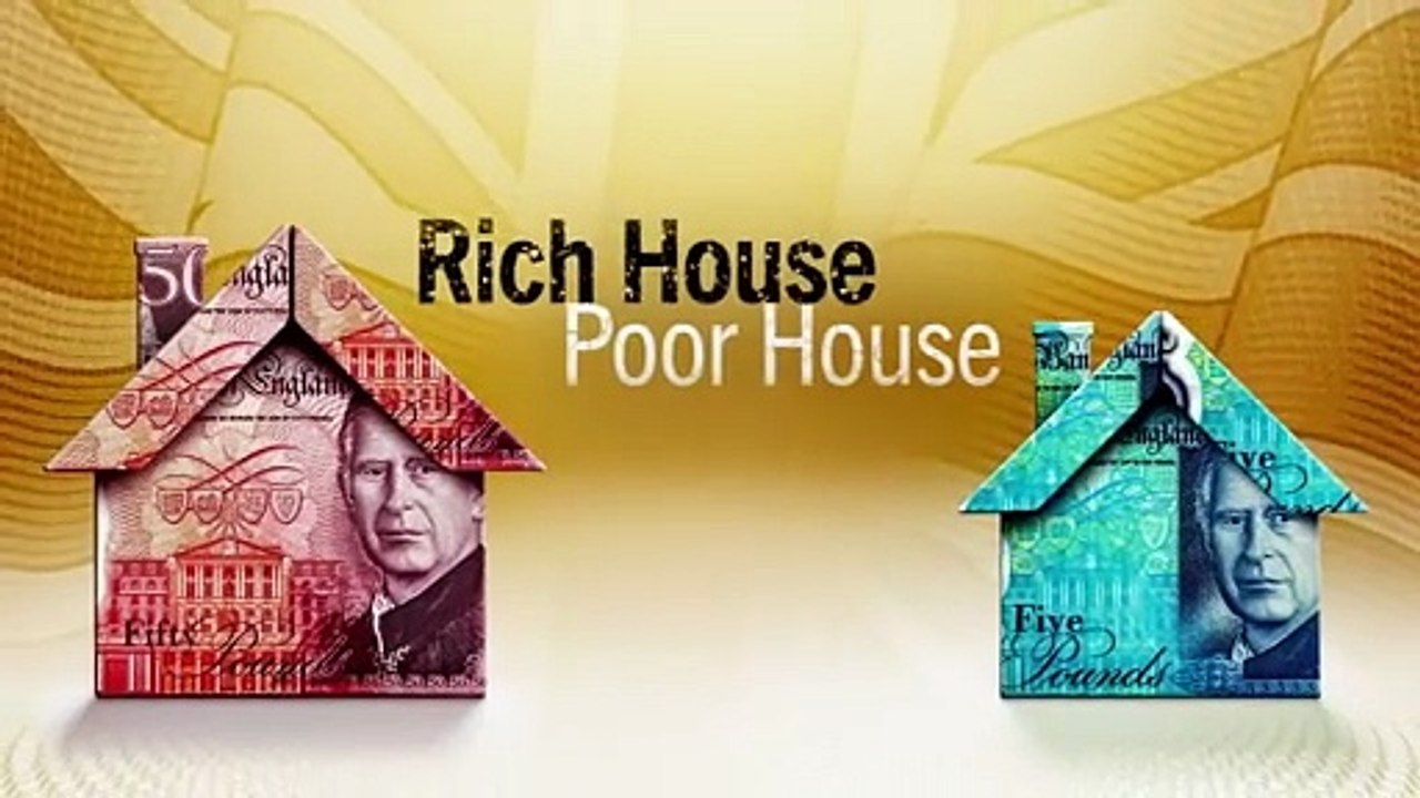 Rich House Poor House S12E02