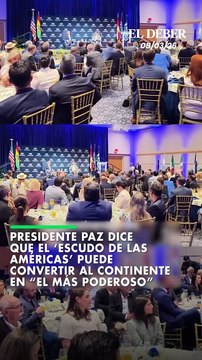 Rodrigo Paz dice que el ‘Escudo de las Américas’ puede convertir al continente en “el más poderoso”