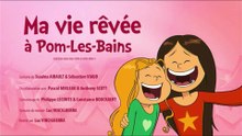 Les Sisters - S2É10 |  Ma vie rêvée à Pom-les-Bains