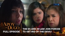 Apoy Sa Dugo: The ex and in-law join forces to get rid of the devil! (Full Episode 6) March 9, 2026