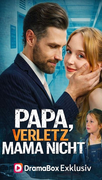 Papa, verletzt Mama nicht | Ein Kind zwischen Liebe, Macht und Wahrheit
