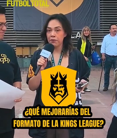 ¿QUÉ MEJORARÍAS DEL FORMATO DE LA KINGS LEAGUE?