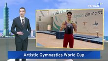 Taiwanese Gymnast Secures First Gold at FIG Artistic Gymnastics World Cup