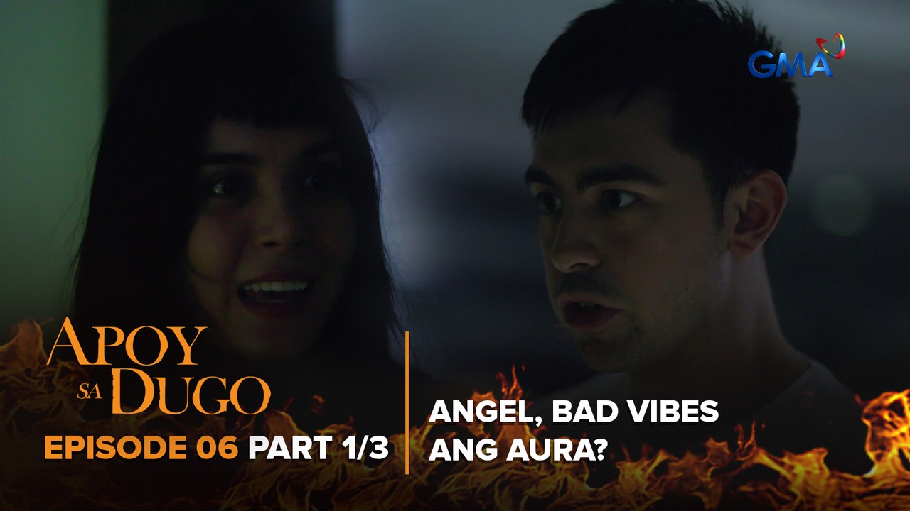 Apoy Sa Dugo: Ang pagdududa sa pagkatao ng half-sister! (Episode 6 - Part 1/3)