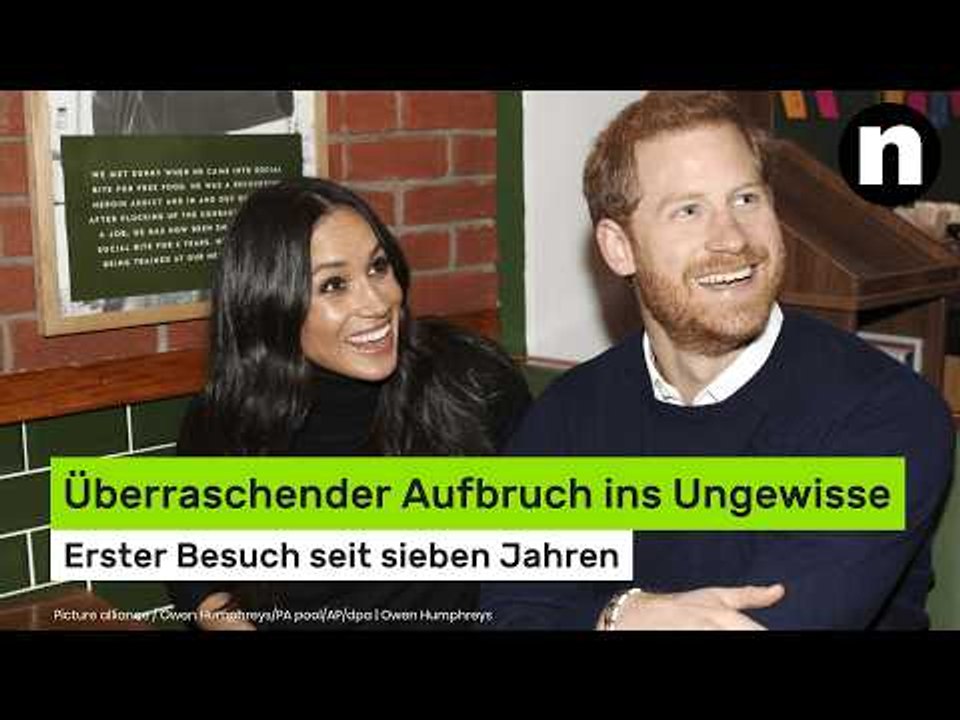 Harry und Meghan: Überraschender Aufbruch ins Ungewisse - erster Besuch seit sieben Jahren