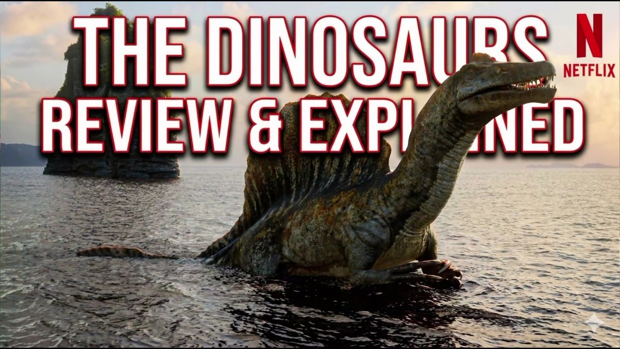 A Netflix Documentary Series: The Dinosaurs Review & Explained By Sahil Soude
