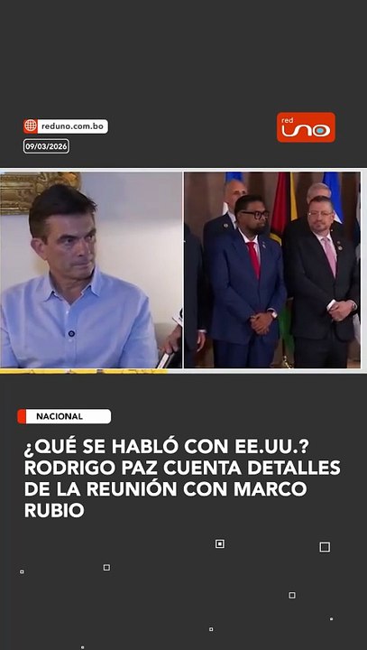 ¿Cómo le fue a Bolivia en la reunión con el secretario de Estado de Estados Unidos, Marco Rubio?