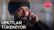 Eldeki bütün Çareler Tükeniyor | Yeniden Başlasak 154. Bölüm