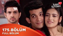 Kara Sevdam Hint Dizisi 175. Bölüm | Kısa Versiyon