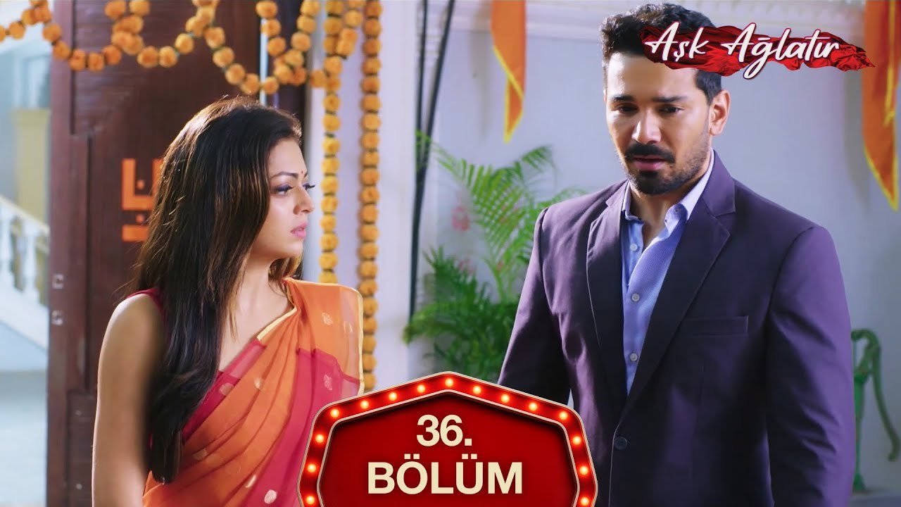 Aşk Ağlatır Hint Dizisi 36. Bölüm