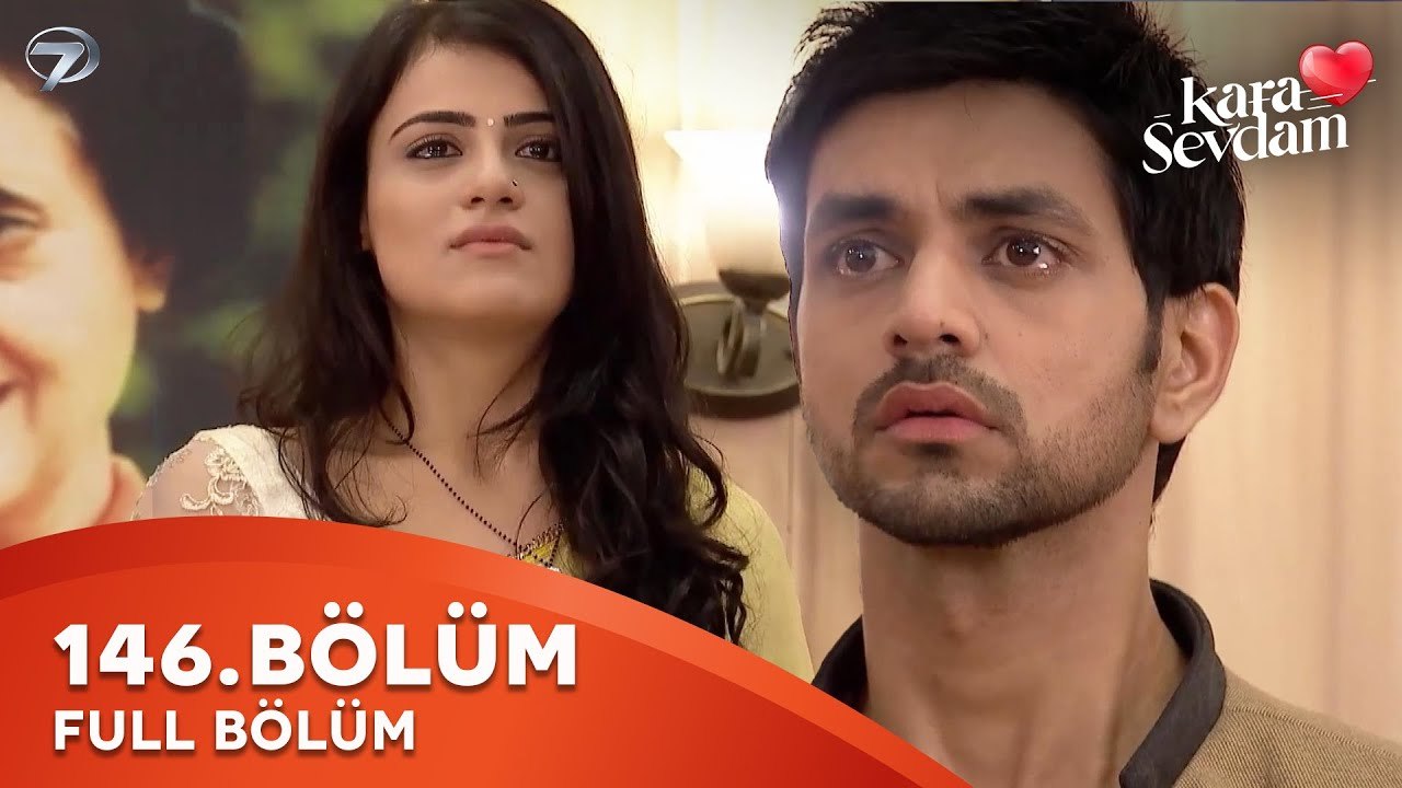 Kara Sevdam Hint Dizisi 146. Bölüm | Kısa Versiyon