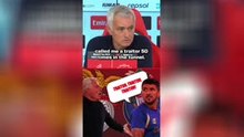 Mourinho sees red after being called a 'traitor 50 times'