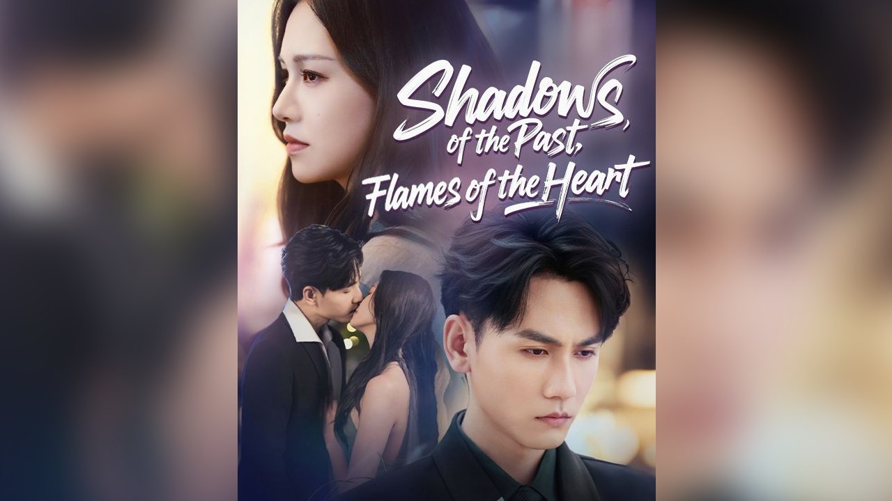 Shadows Of The Past, Flames Of The Heart