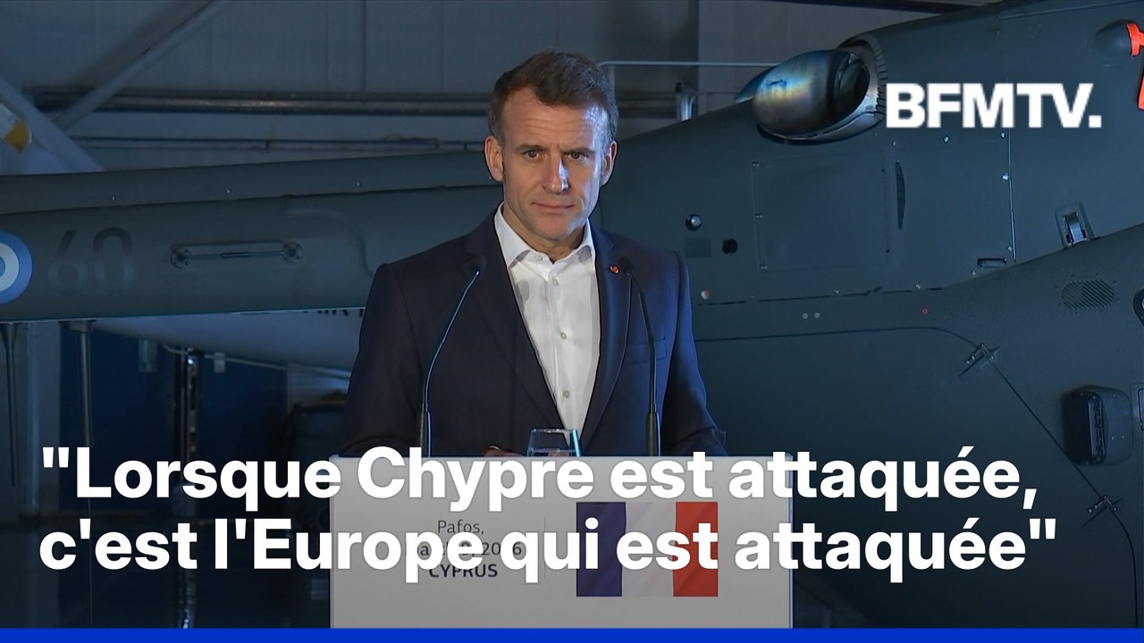 Guerre au Moyen-Orient: "Lorsque Chypre est attaquée, c'est l'Europe qui est attaquée" estime Emmanuel Macron