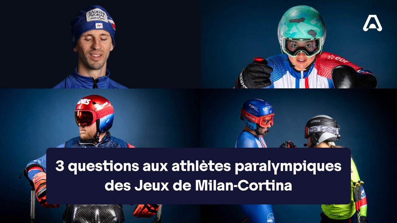 3 questions aux athlètes paralympiques des Jeux de Milan-Cortina