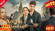 Not His Holy Good Girl Full Version 🔥 2026
