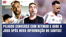 EXCLUSIVO! "EU ACABEI de FALAR COM O NEYMAR, e ELE ME GARANTIU que..." Craque FORA de JOGO do SANTOS!