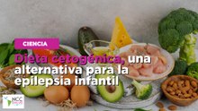 Dieta cetogénica, una alternativa para la epilepsia infantil
