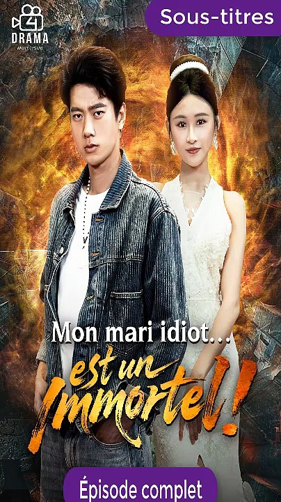 [Sous-titres Fr] Mon mari idiot…est un Immortel ! Épisode complet