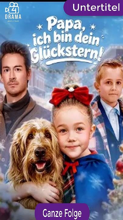 [Deutsche Untertitel] Papa, ich bin dein Glücksstern! ganzer film