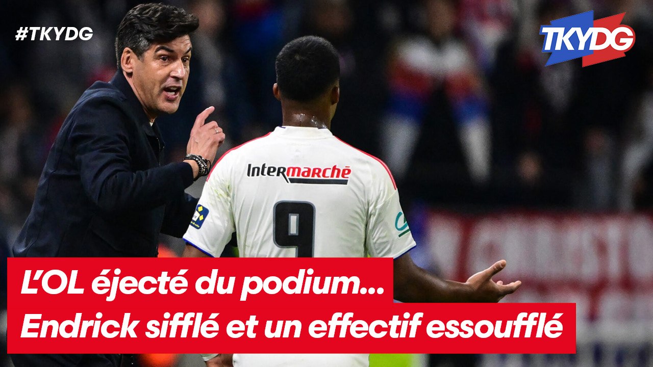 L'OL éjecté du podium... Endrick sifflé et un effectif essoufflé