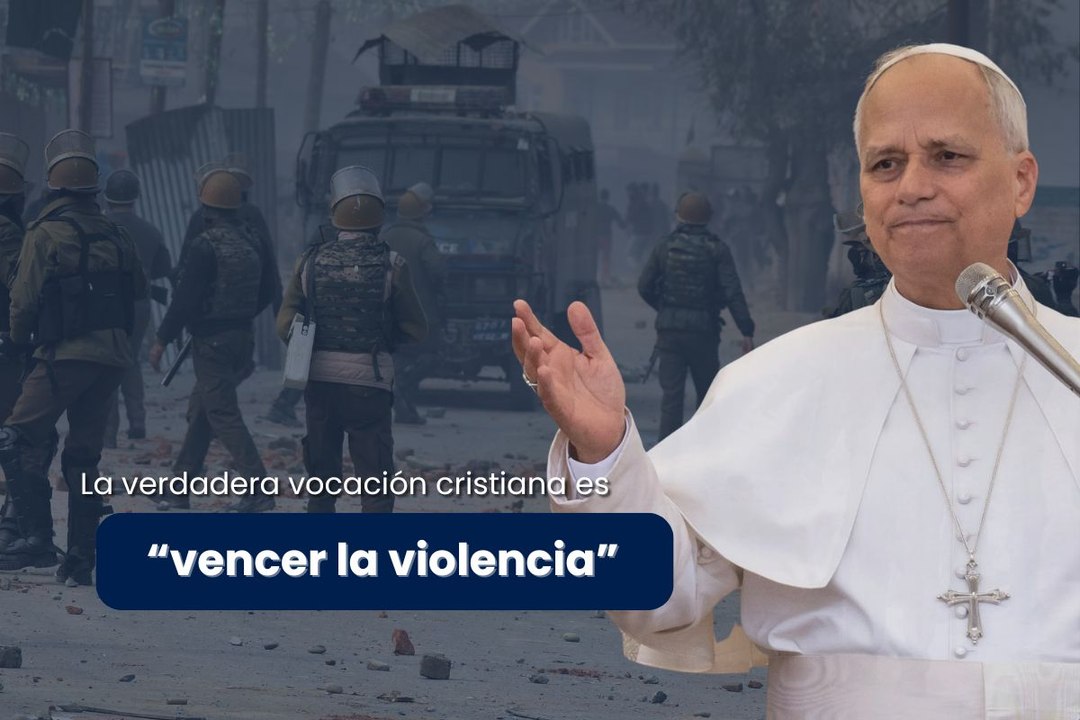 La verdadera vocación cristiana es “vencer la violencia”