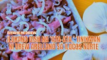 Ilokano dish na ‘ata-ata,’ tinikman ni Drew Arellano sa Ilocos Norte | Biyahe ni Drew