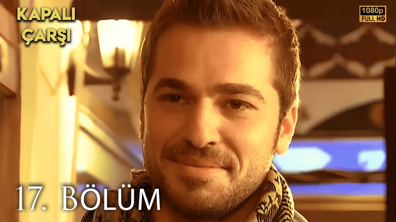 Kapalıçarşı | 17. Bölüm HD