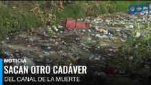 Sacan otro cadáver de un canal de aguas negras, el canal de la muerte