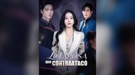 La Esposa que Contraatacó Drama Chino