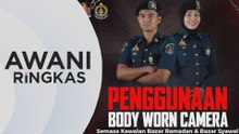 AWANI Ringkas: Anggota penguat kuasa DBKL guna kamera bada