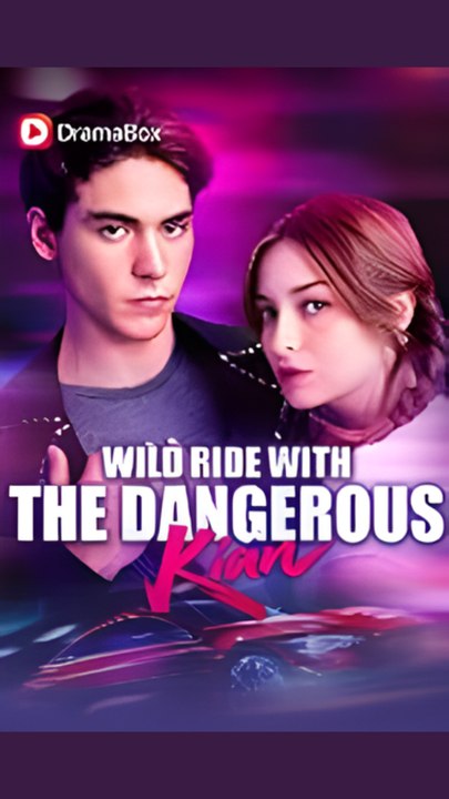 Wild Ride with the Dangerous KianWILD RIDE WITH THE DANGEROUS KIAN: Full Movie | Bad Boy Romance & Thrilling Love 🏍️🔥