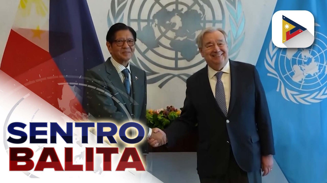 PBBM at U.N. Sec. Gen. Guterres, nagsagawa ng bilateral meeting; pagtataguyod ng Pilipinas ng kapayapaan at demokrasya, pinuri ni Guterres | ulat ni Alvin Baltazar - Radyo Pilipinas