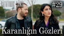 Karanlığın Gözleri #29