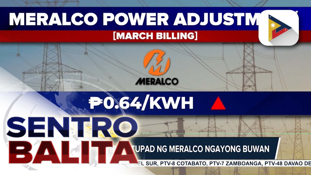 Taas-singil, ipatutupad ng Meralco ngayong buwan; panawagan ng pamahalaan na disiplinadong paggamit ng kuryente, suportado