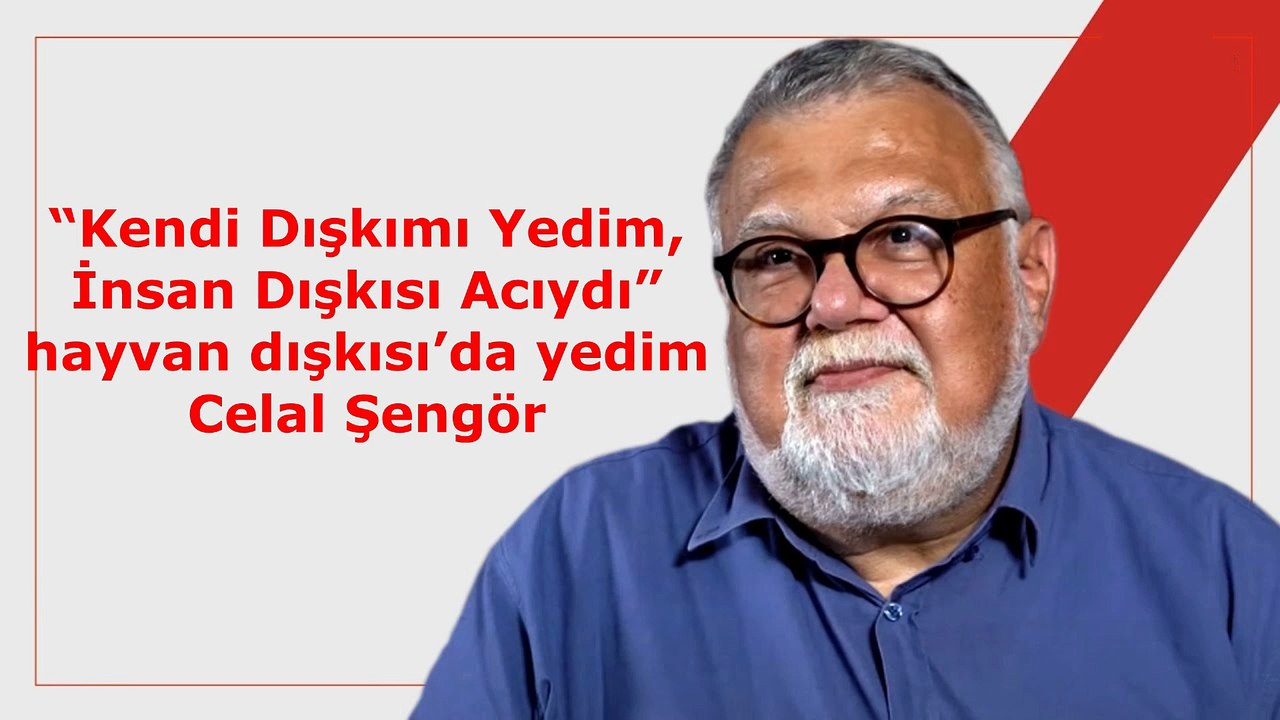 “Kendi Dışkımı Yedim, İnsan Dışkısı Acıydı” hayvan dışkısı’da yedim Celal Şengör