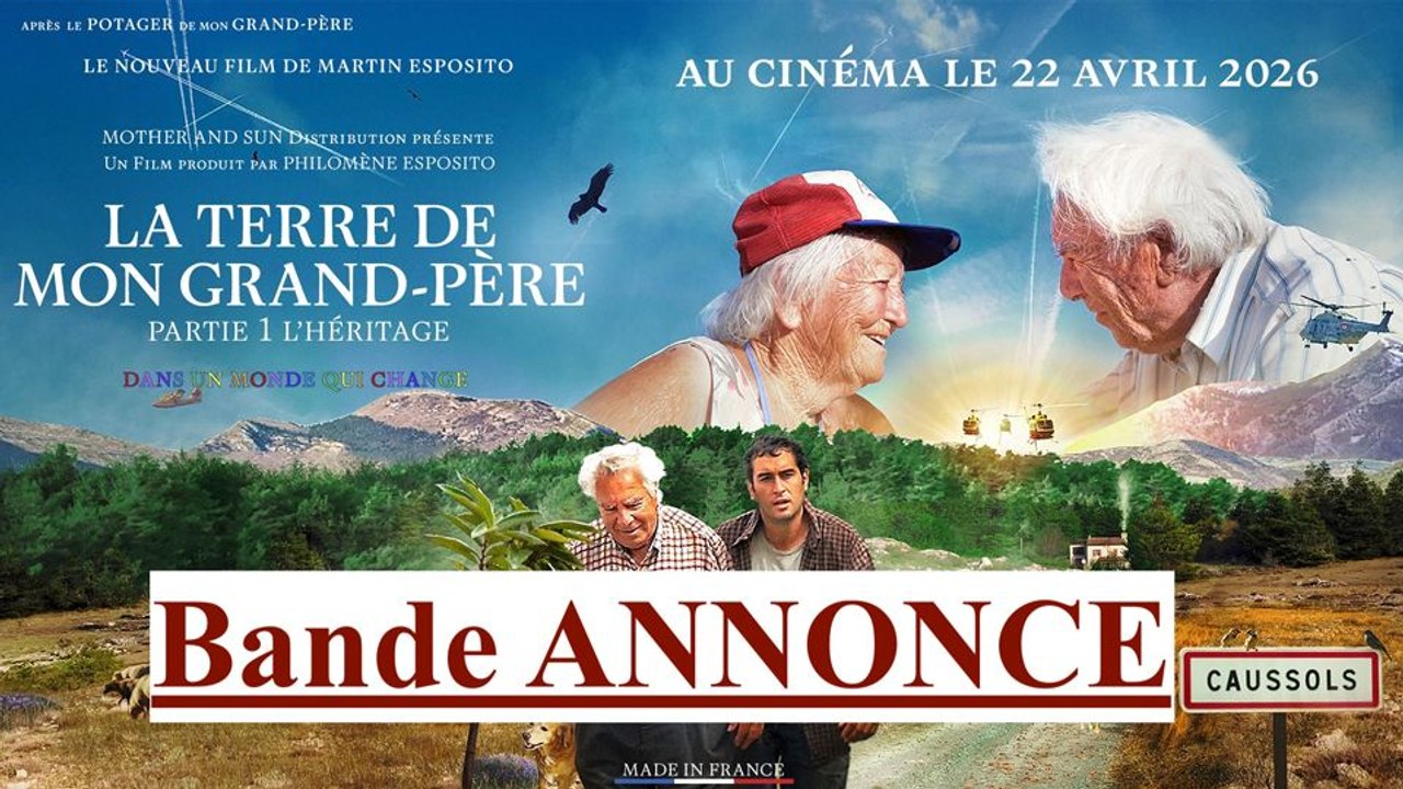 La Terre de mon grand-père (Partie 1 : L’Héritage) Bande-annonce VF