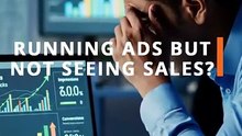Running ads but not seeing sales - A square Digital Marketing